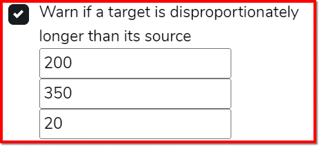 Warn if a target is disproportionately longer than its source.png